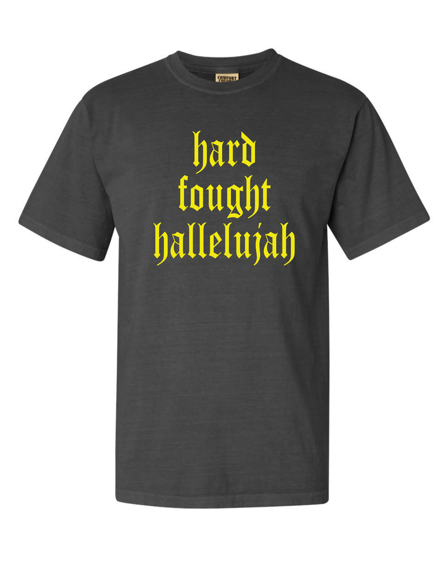 Hard Fought Hallelujah Relaxed Tee