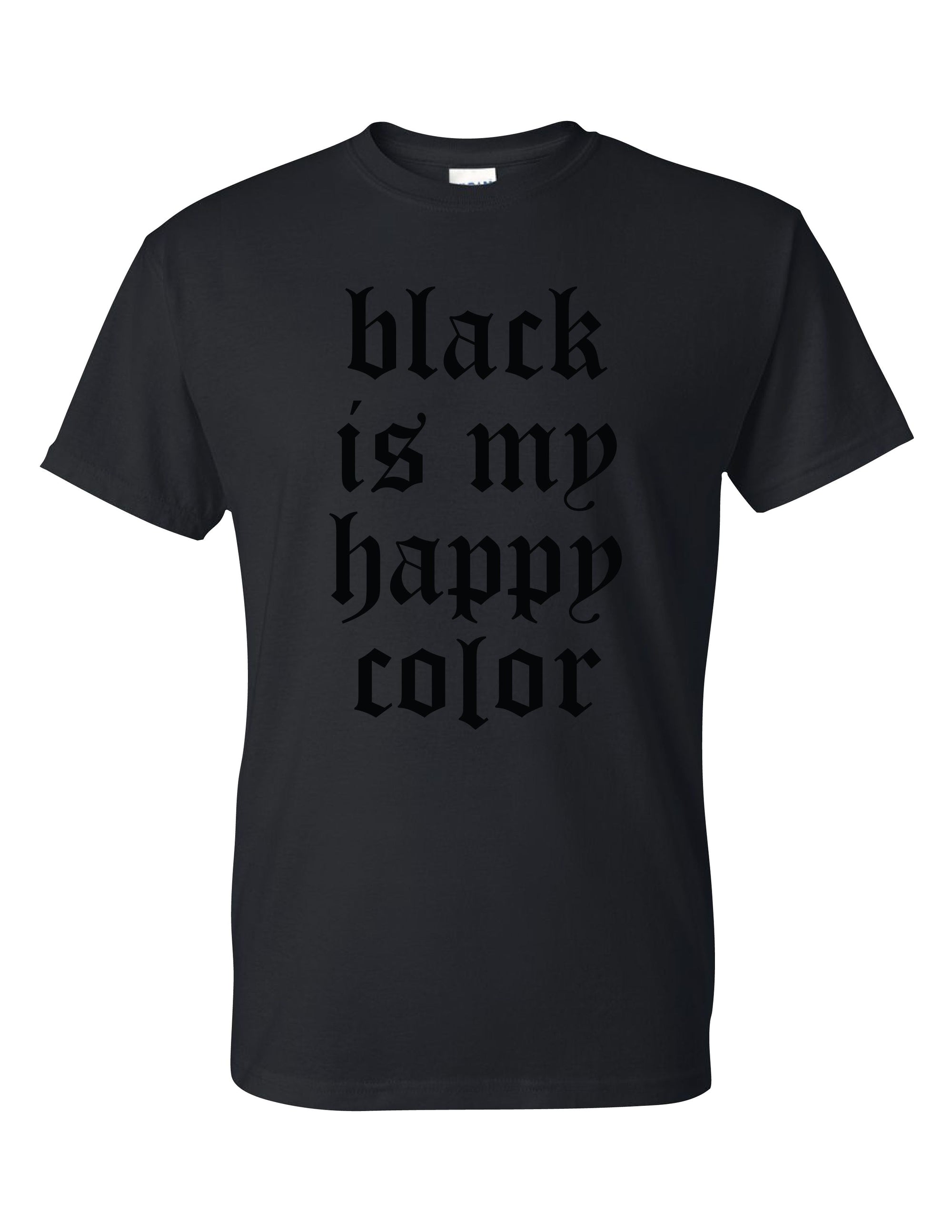 black is my happy color Relaxed Tee