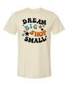 Dream Big Shop Small