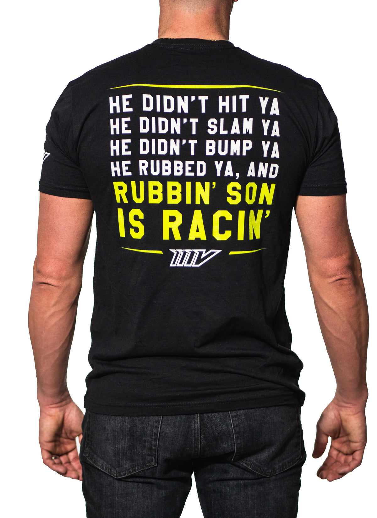 Rubbin' is Racin' Tee