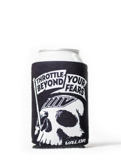 Throttle Beyond Your Fears Koozie