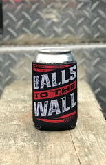 Balls to the Wall Koozie